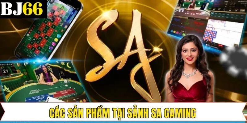Bật mí các trò chơi casino đình đám có tại SA Gaming