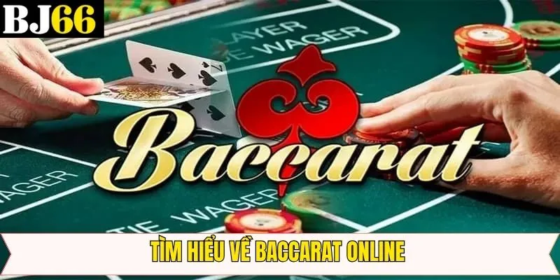 Trò chơi giải trí trực tuyến Baccarat tại BJ66
